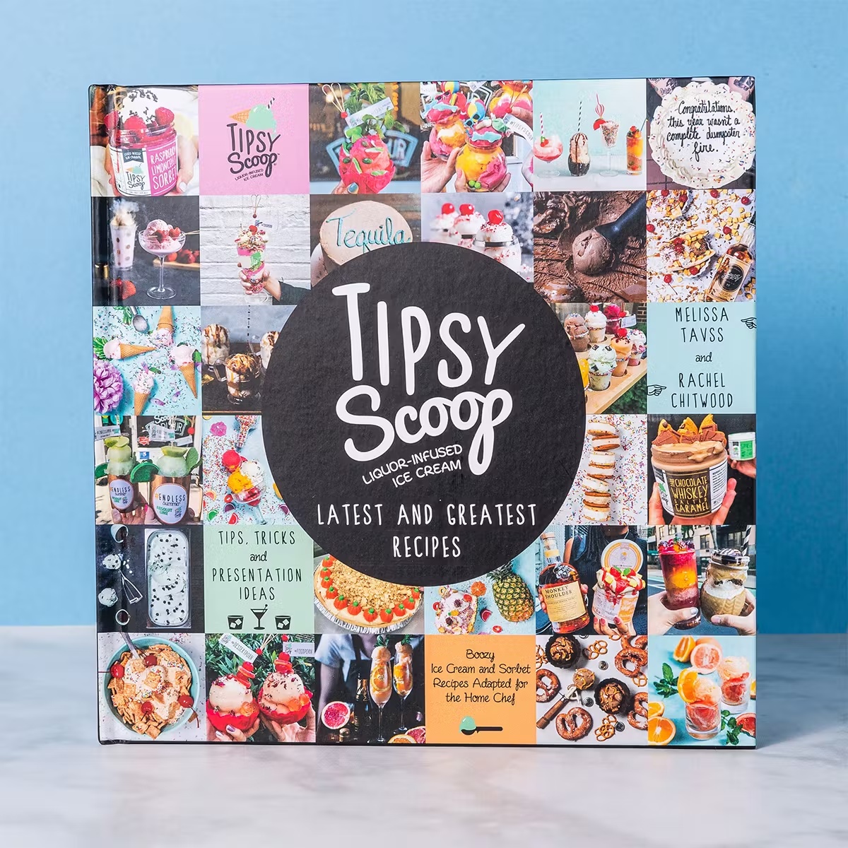 Tipsy Scoopâ¢ "Latest and Greatest Recipes" Cookbook